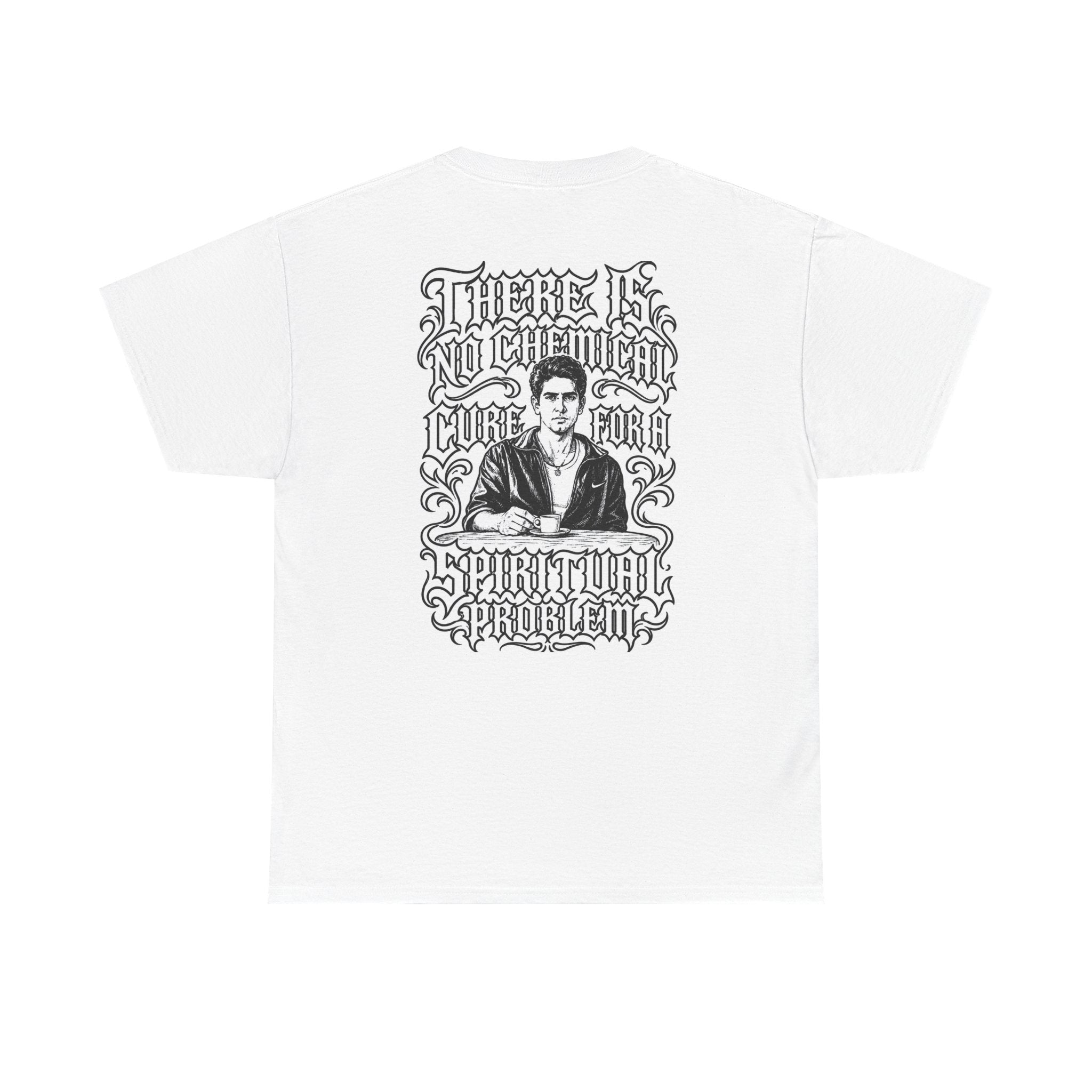 Camiseta — "There Is No Chemical Cure for a Spiritual Problem" — Colección Los Soprano | ZERO LUCK