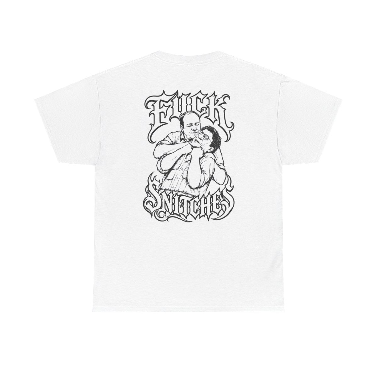 Camiseta — "Fuck Snitches" — Colección Los Soprano | ZERO LUCK